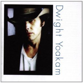 Download track The Last Time Dwight Yoakam