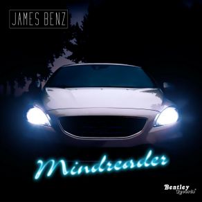 Download track Mindreader James Benz