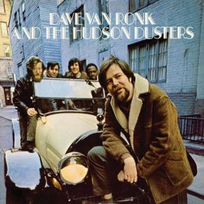 Download track New Dreams Dave Van Ronk, The Hudson Dusters