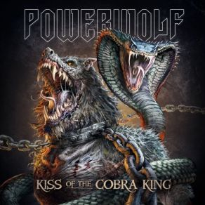 Download track Kiss Of The Cobra King (New Version 2019) Powerwolf