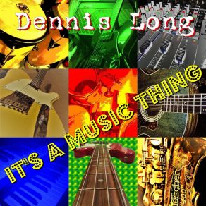 Download track Somewhere Bound Dennis Long