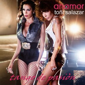 Download track Tango De Pasión Anamor, Toñi Salazar