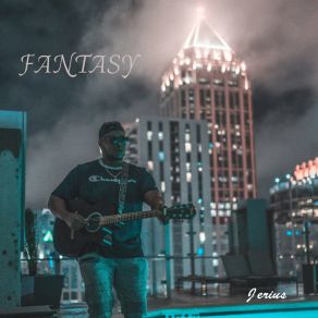 Download track Fantasy Jerius Duncan