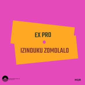 Download track Dilkwa Yintoni Mama Ex ProGizo B'Cardi, Nathi Nice