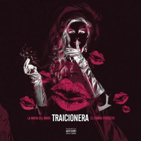 Download track Traicionera La Mafia Del Amor X El Combo Perfecto