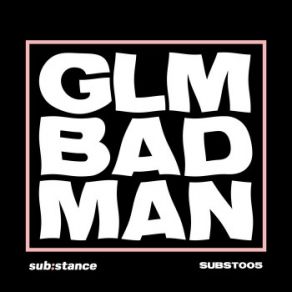 Download track Badman Glm