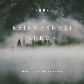 Download track Reinkarnasi Surga RV