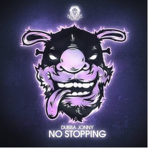 Download track No Stopping (Original Mix) Dubba Jonny