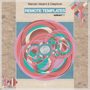 Download track Remote Templates (Remix) Deepfunk, Marcelo VasamiDactilar