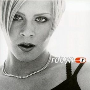 Download track Show Me Love Robyn