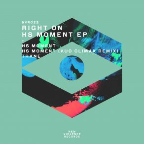 Download track HS Moment (Original Mix) Right On