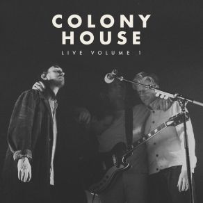 Download track Waiting For My Time To Come (Live In Fayetteville) Colony House