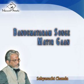 Download track Bandemataram Sabyasachi Chanda