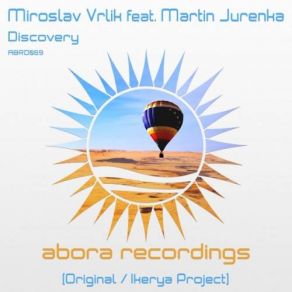 Download track Discovery (Ikerya Project Remix) Miroslav Vrlik, Martin JurenkaIkerya Project