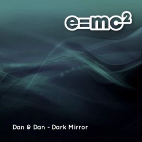 Download track Dark Mirror (Original Mix) Dan Dan