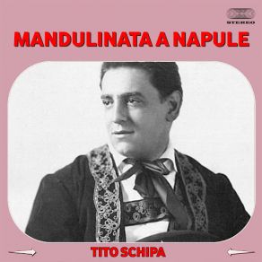 Download track Mandulinata A Napule Tito Schipa