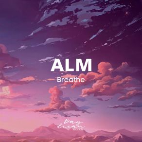 Download track Breathe Alm