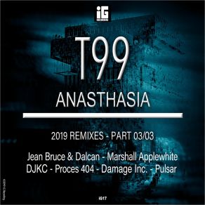 Download track Anasthasia (Jean Bruce & Dalcan Remix) T99Dalcan, Jean Bruce