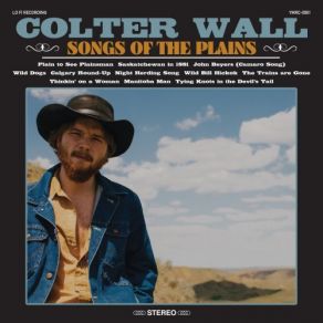 Download track Manitoba Man Colter Wall