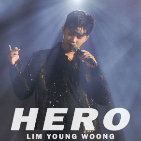 Download track HERO (Inst.) Lim Young Woong