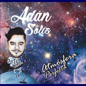 Download track Eres Mi Aire Adán Solís