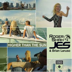 Download track Higher Than The Sun (Pedro Del Mar And DoubleV Remix) Roger Shah, Jes Brieden, Brian Laruso