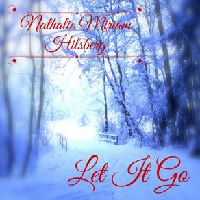 Download track Let It Go (Instrumental) Nathalie Miriam Hilsberg