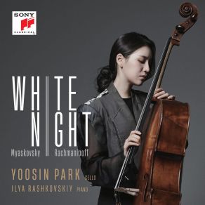 Download track Cello Sonata No. 1 In D Major, Op. 12: II. Allegro Passionato Ilya Rashkovskiy, Yoosin Park