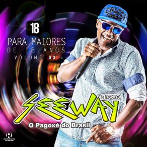 Download track Para Maiores De 18 Anos 4 Seeway