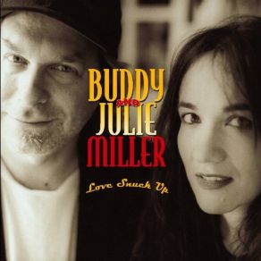 Download track Little Darlin' Buddy Miller, Julie MillerEmmylou Harris