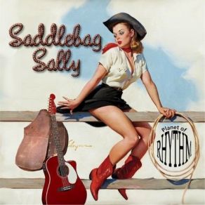 Download track Saddlebag Sally Planet Of Rhythm