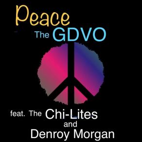 Download track Peace (Extended Mix) Denroy MorganThe Chi - Lites