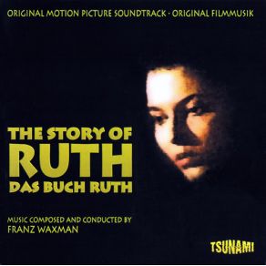 Download track Waxman - Ruth - The Sacrifice Franz Waxman, Studio Orchestra