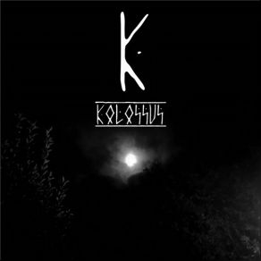 Download track By The Light, To The Dark KOLOSSUS