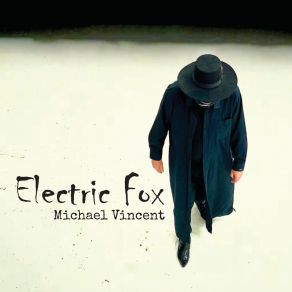 Download track Fool, My Eye Michael Vincent