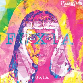 Download track Te Quiero Fuxia Matilde Paul