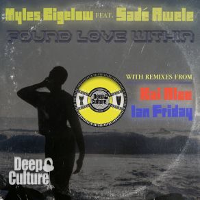 Download track Found Love Within (Kai Alce Extended Remix) Sade AweleKai Alcé