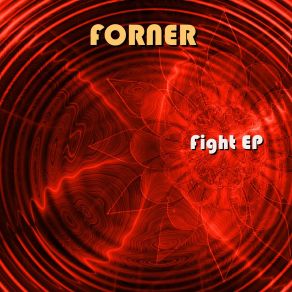 Download track Fight (Original Mix) Forner