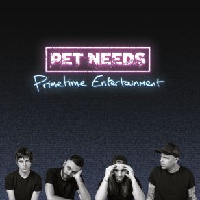 Download track The Argument PET NEEDS