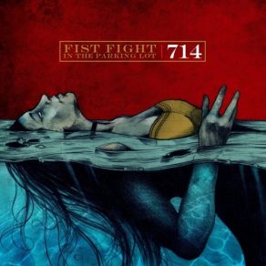 Download track 714 Fist Fight In The Parking Lot