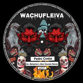 Download track Wachufleiva 37-4 (Original Mix) Pedro Costa