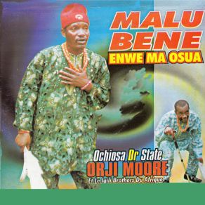 Download track Begbune Nodi Ofu Ochiosa Dr State Orji Moore