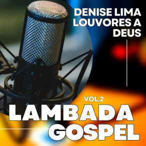 Download track O Convitte DENISE LIMA LOUVORES A DEUS