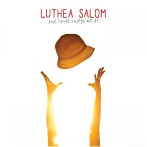 Download track The Way Things Are Luthea Salom