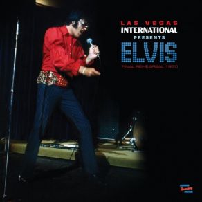 Download track I've Lost You (Rehearsal - 10th August 1970 International Hotel) Elvis Presley