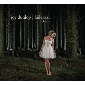 Download track S Fhada An Sealladh (Distant Is My View) Joy Dunlop