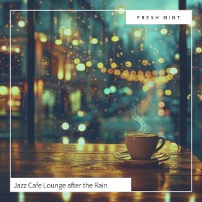 Download track Conversations In Gentle Drizzle Fresh Mint