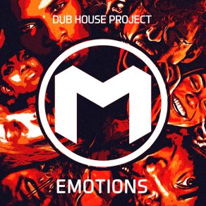 Download track Emotions (Radio Edit) Dub House Project