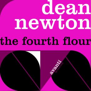 Download track The Fourth Floor (Beatport Bonus Track) Dean Newton