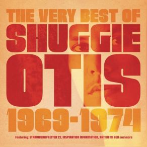 Download track I Can Stand To See You Die Shuggie Otis